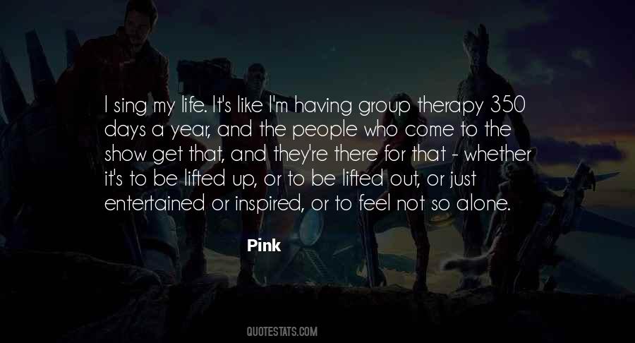 Quotes About Group Therapy #1060855