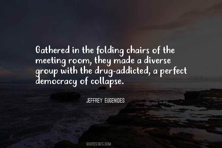 Quotes About Group Therapy #654483