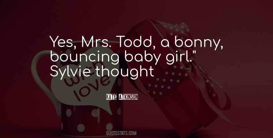 Bouncing Baby Girl Quotes #1382669