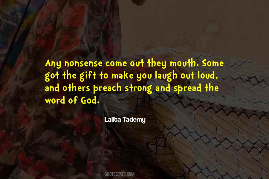 Laugh Out Loud At Quotes #251896