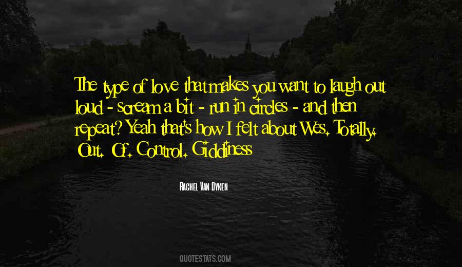 Laugh Out Loud At Quotes #674282