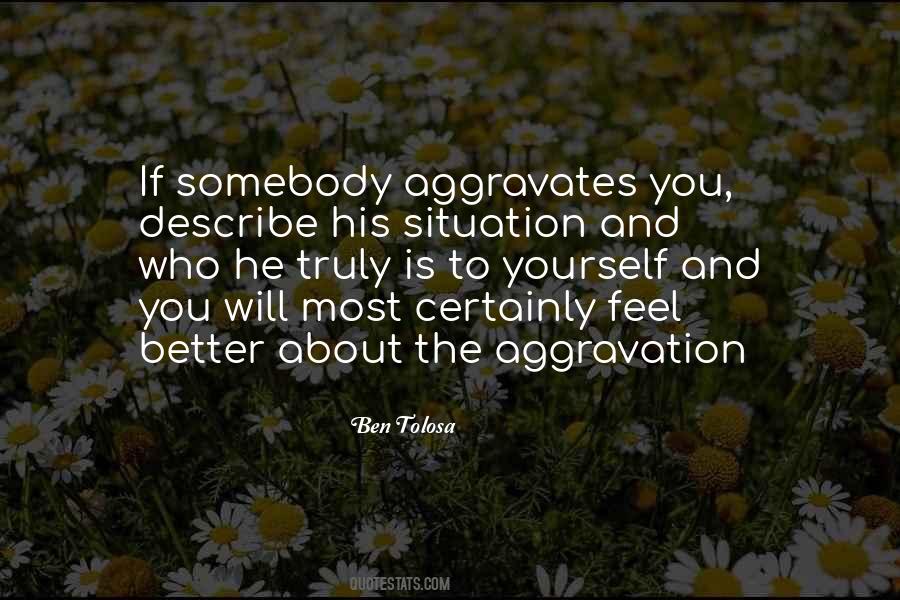 Quotes About Aggravation #1142289