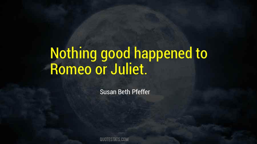 Quotes About Juliet #1080116