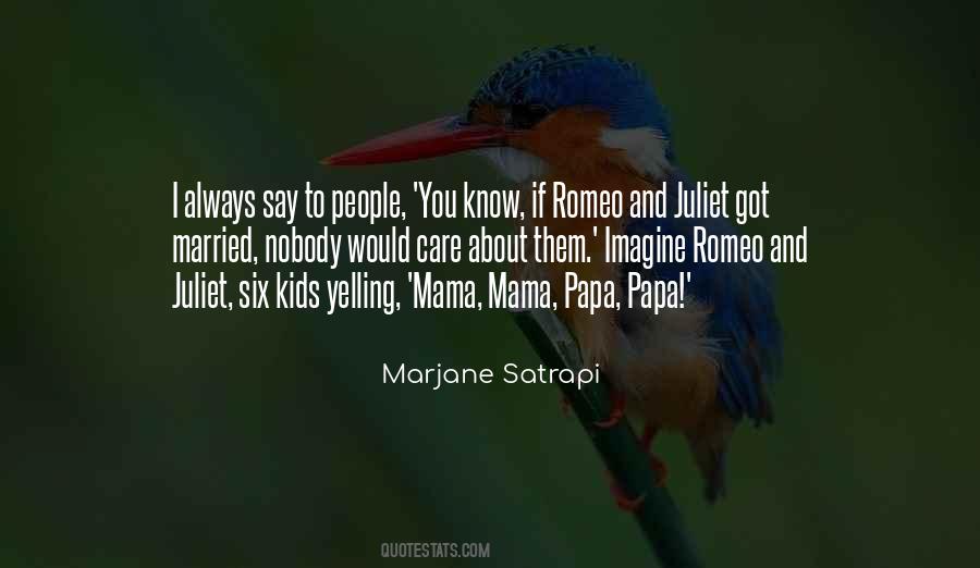 Quotes About Juliet #1527765