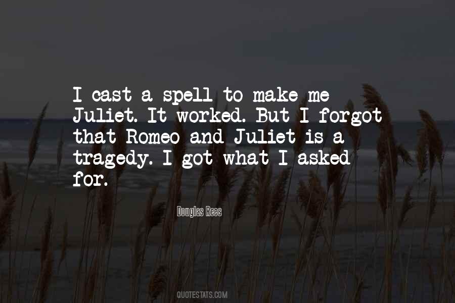 Quotes About Juliet #1532371