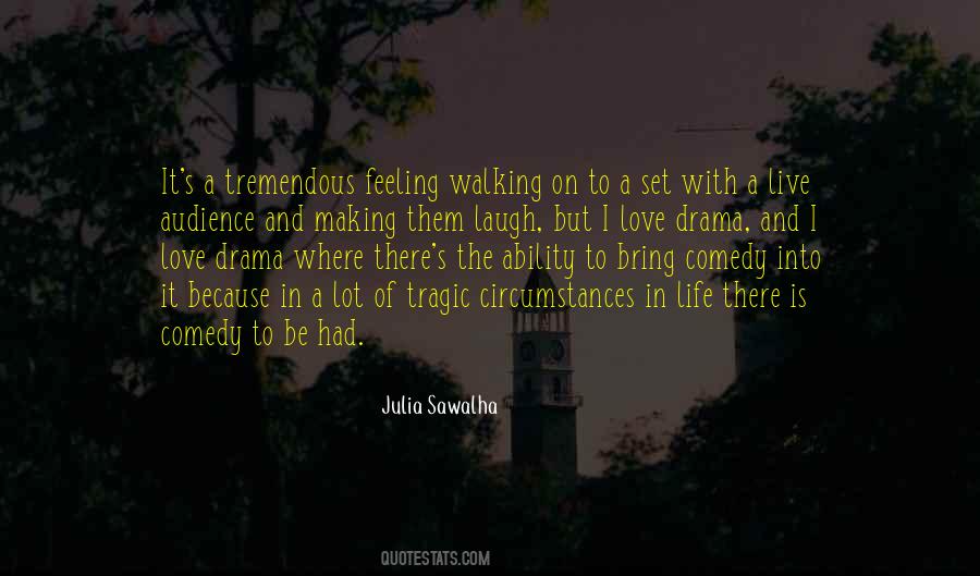 Quotes About Drama In Life #1013986