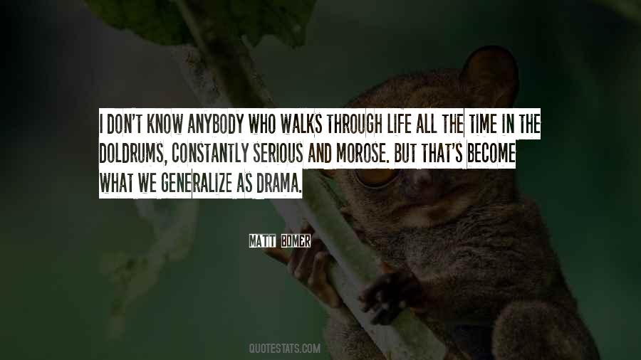 Quotes About Drama In Life #108411