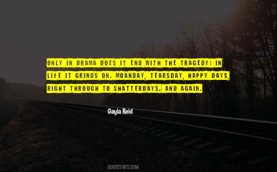 Quotes About Drama In Life #209296