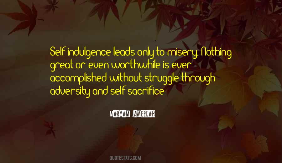 Quotes About Self Indulgence #16438