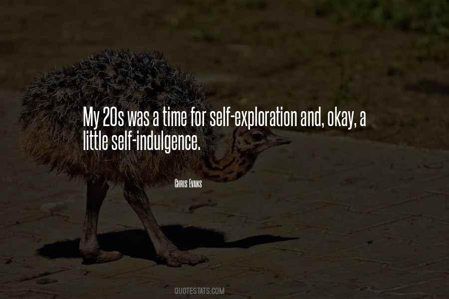 Quotes About Self Indulgence #1715483