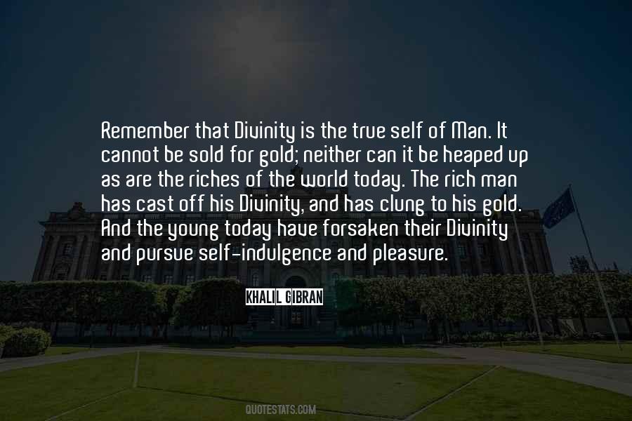 Quotes About Self Indulgence #314127