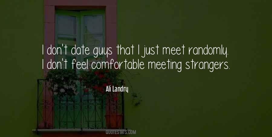 Quotes About Randomly Meeting Someone #476756