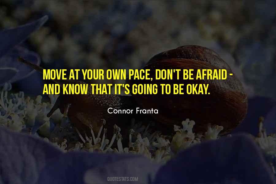 At Your Own Pace Quotes #1511800