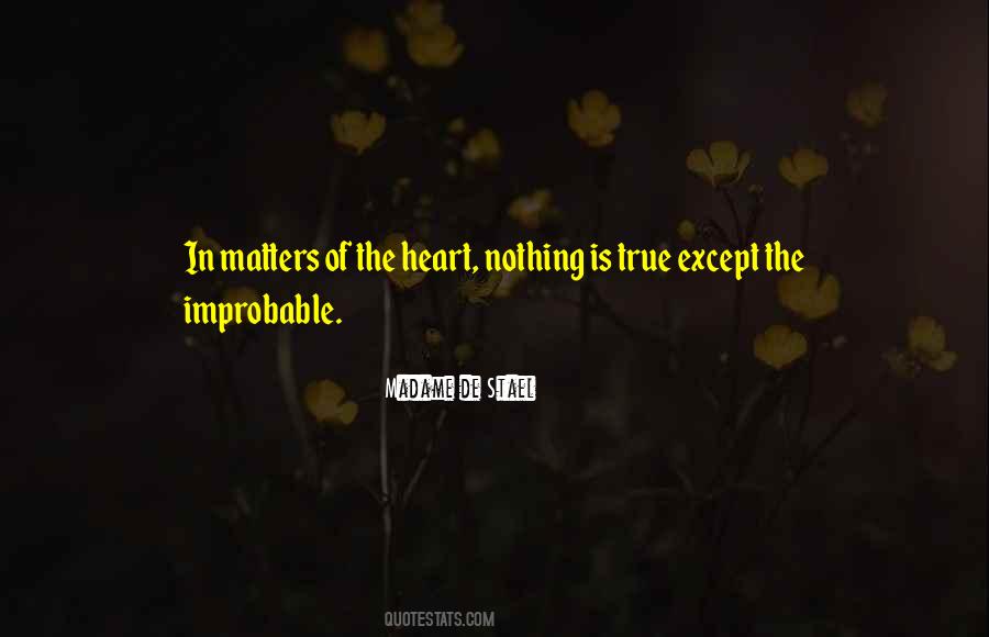 Quotes About Improbable Love #1448160