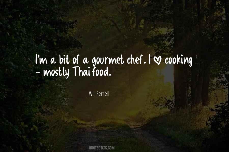 Gourmet Cooking Quotes #415701
