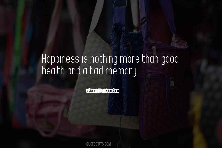 Quotes About A Bad Memory #1512643