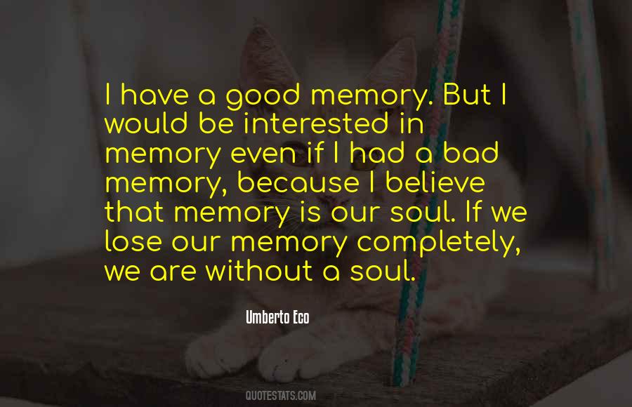 Quotes About A Bad Memory #303122