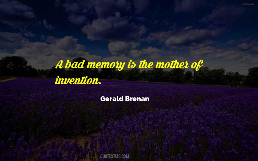 Quotes About A Bad Memory #772634