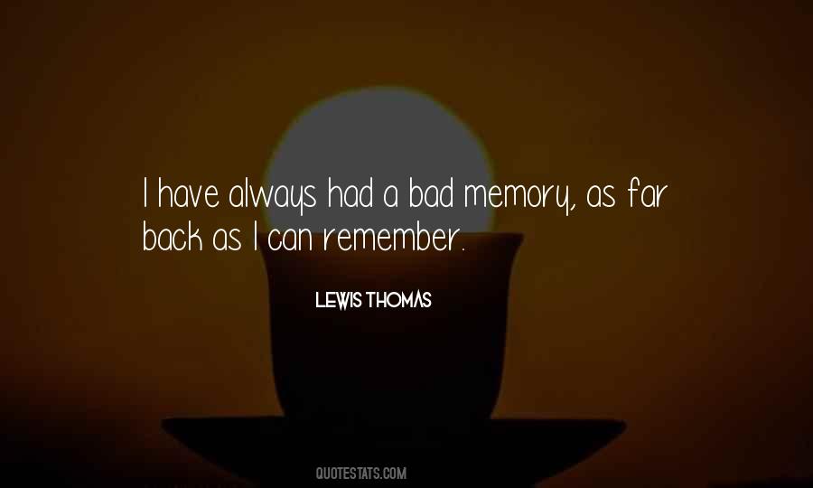 Quotes About A Bad Memory #802169