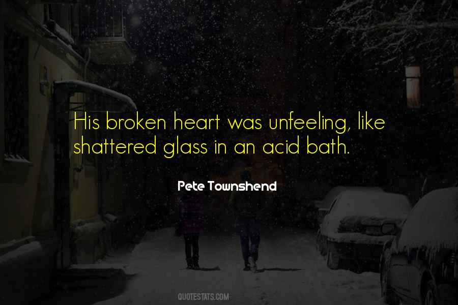 Quotes About Shattered Glass #115755