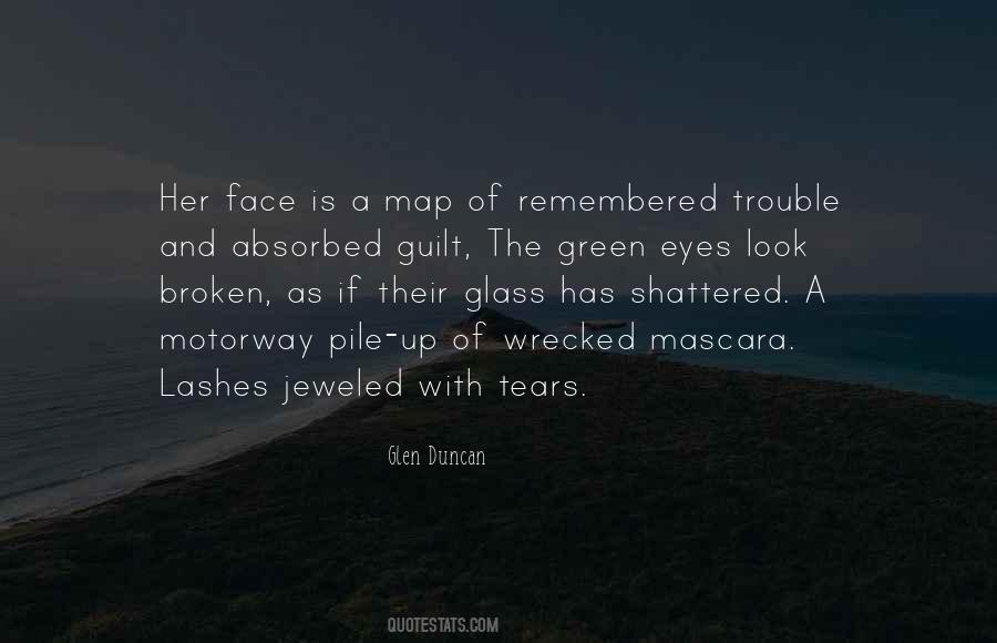 Quotes About Shattered Glass #62596