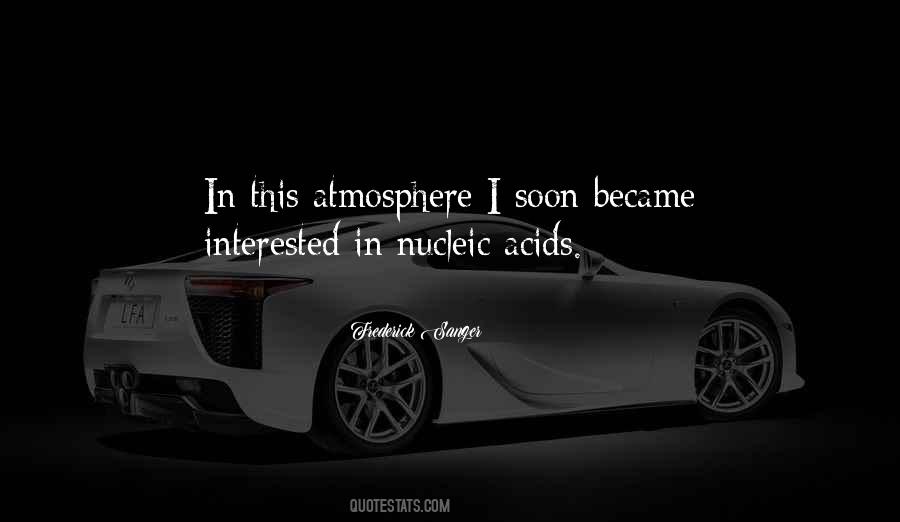 Quotes About Nucleic Acids #475197