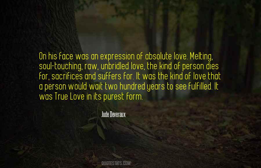 Quotes About Raw Love #1443047