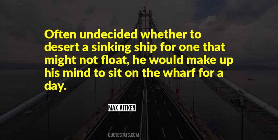 A Sinking Ship Quotes #1819417