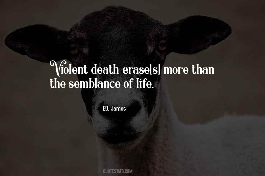 Violent Life Quotes #1279998