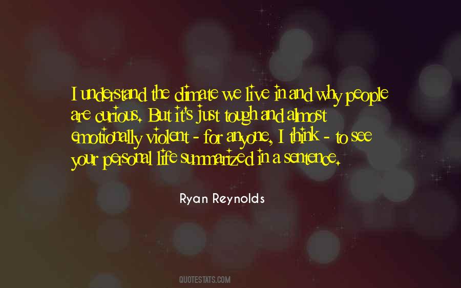 Violent Life Quotes #1542617