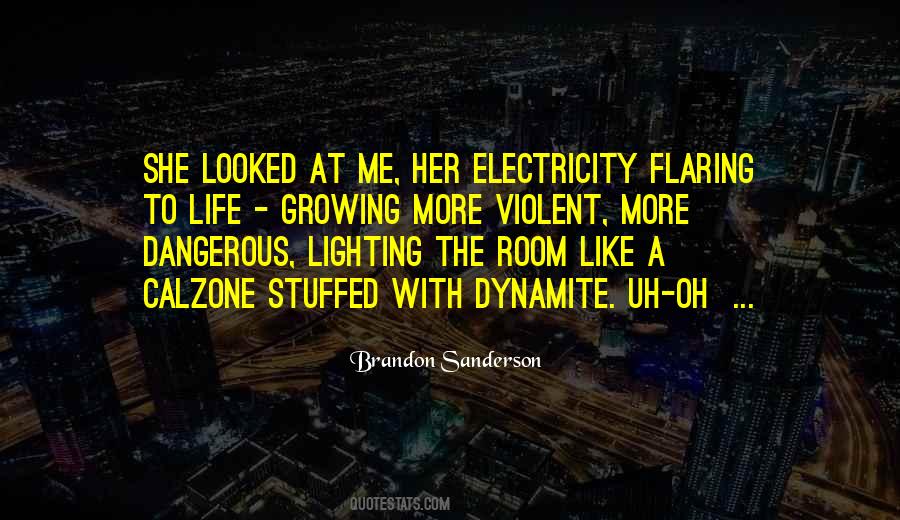 Violent Life Quotes #1842377