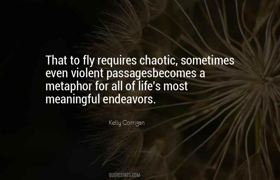 Violent Life Quotes #357326