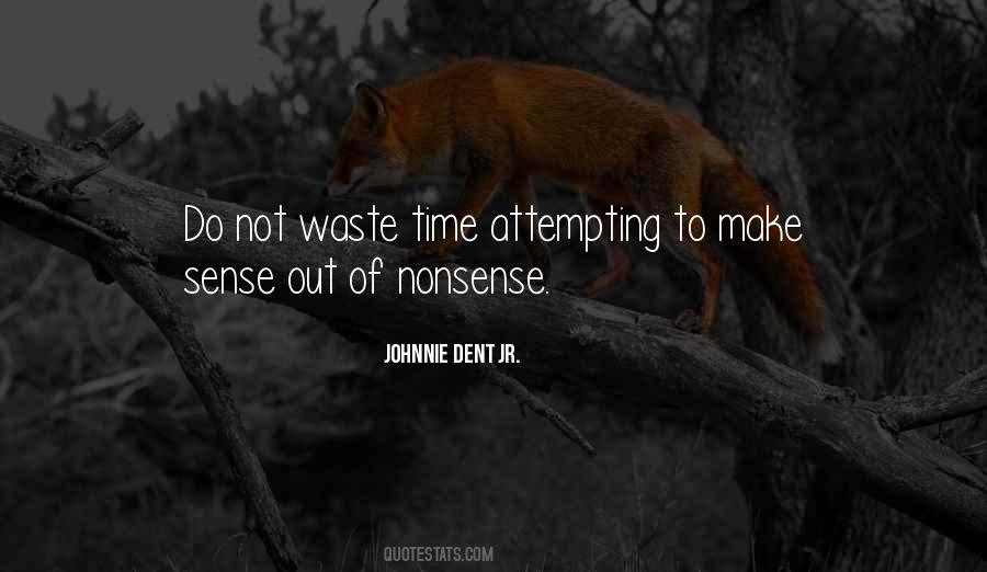 Quotes About Wasting Of Time #441337