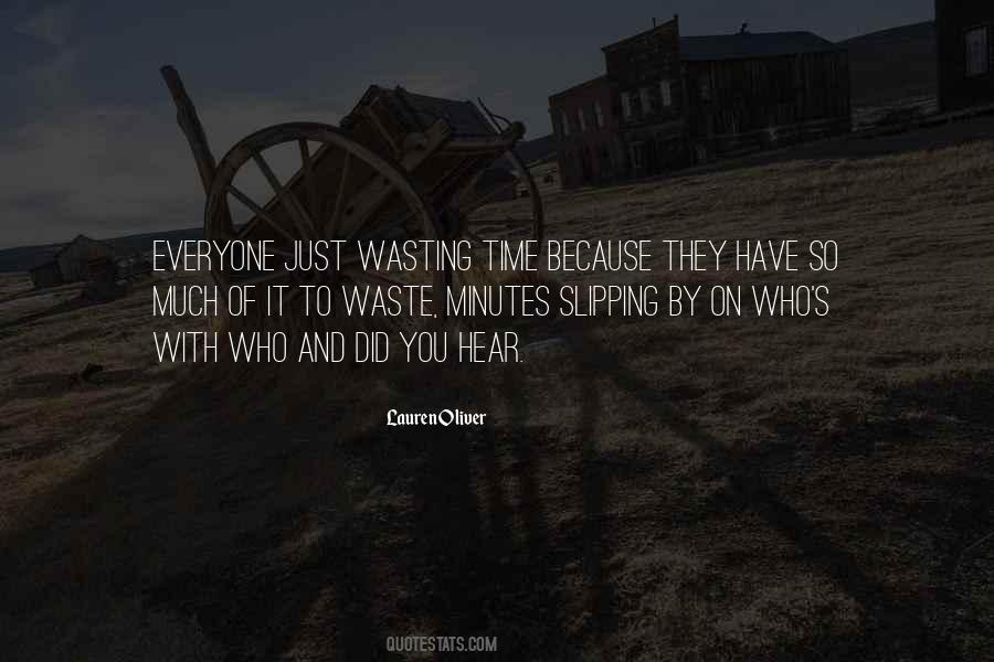 Quotes About Wasting Of Time #54845
