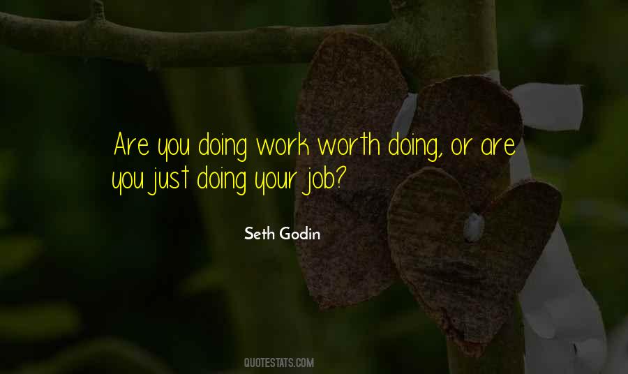 Quotes About Your Job #1305464