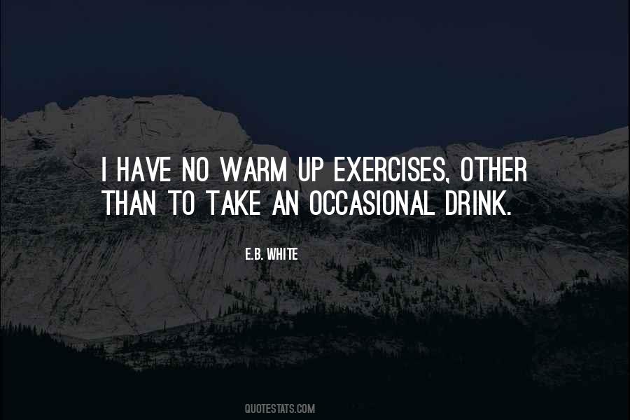 Quotes About Warm Up Exercises #987897