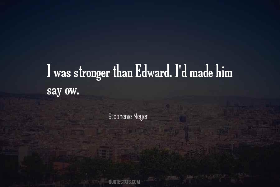 Quotes About Edward #1015161
