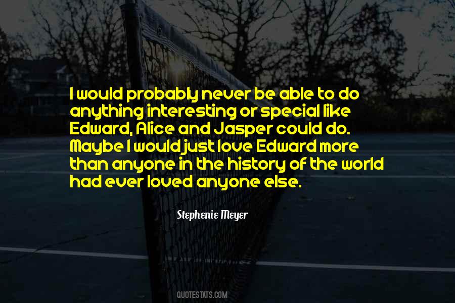Quotes About Edward #1304524