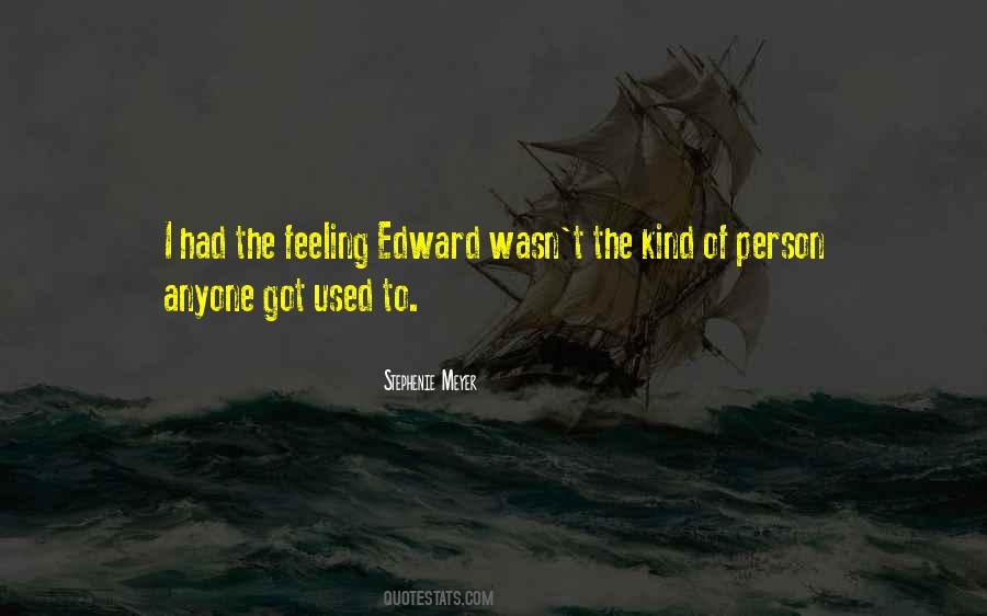 Quotes About Edward #1306062
