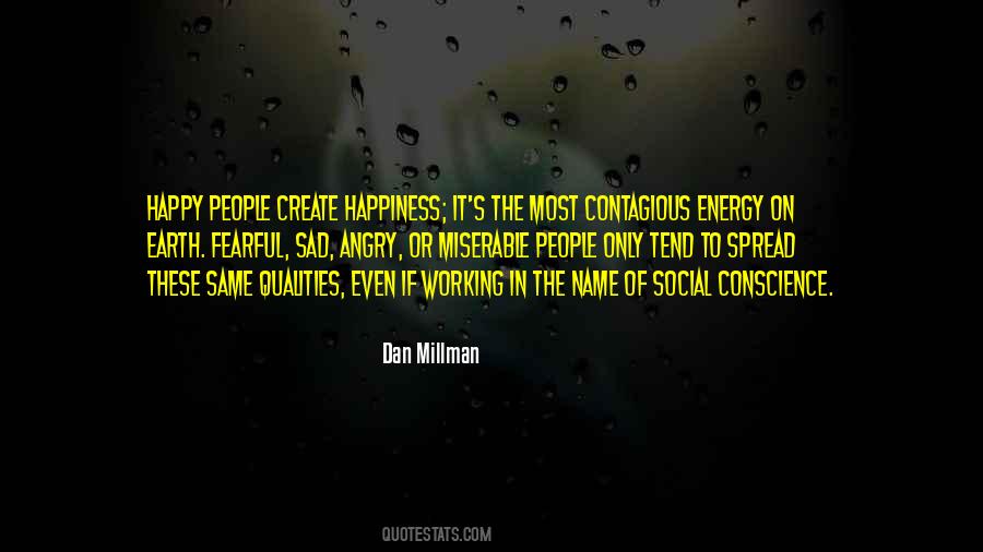 Quotes About Happiness Is Contagious #1175403
