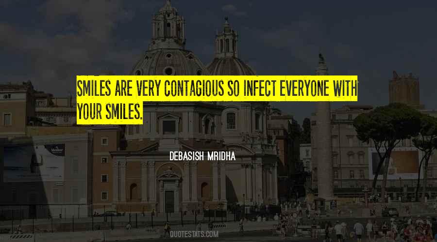 Quotes About Happiness Is Contagious #1660529