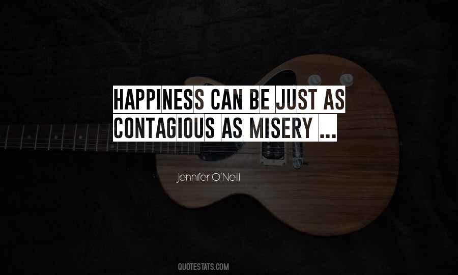 Quotes About Happiness Is Contagious #1665552