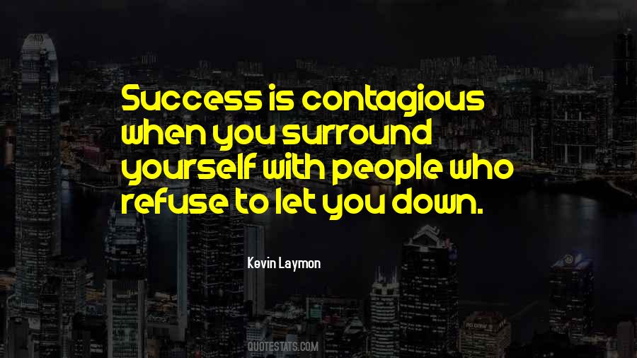 Quotes About Happiness Is Contagious #714831