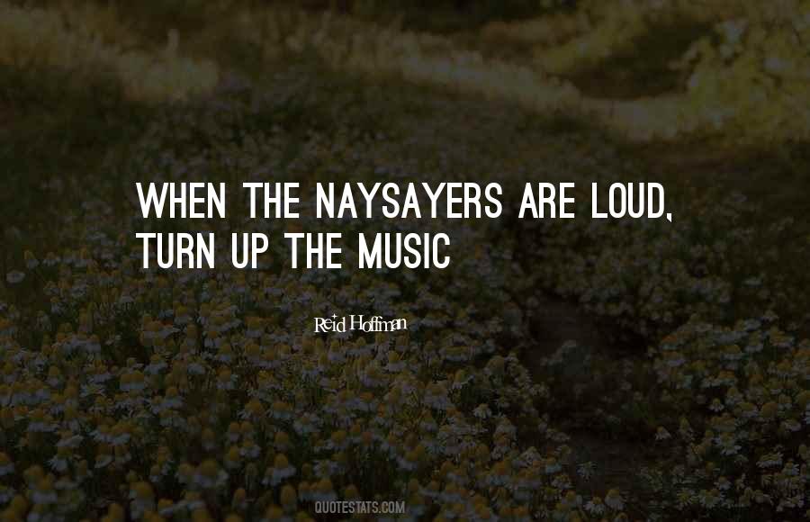 Quotes About Naysayers #1293773