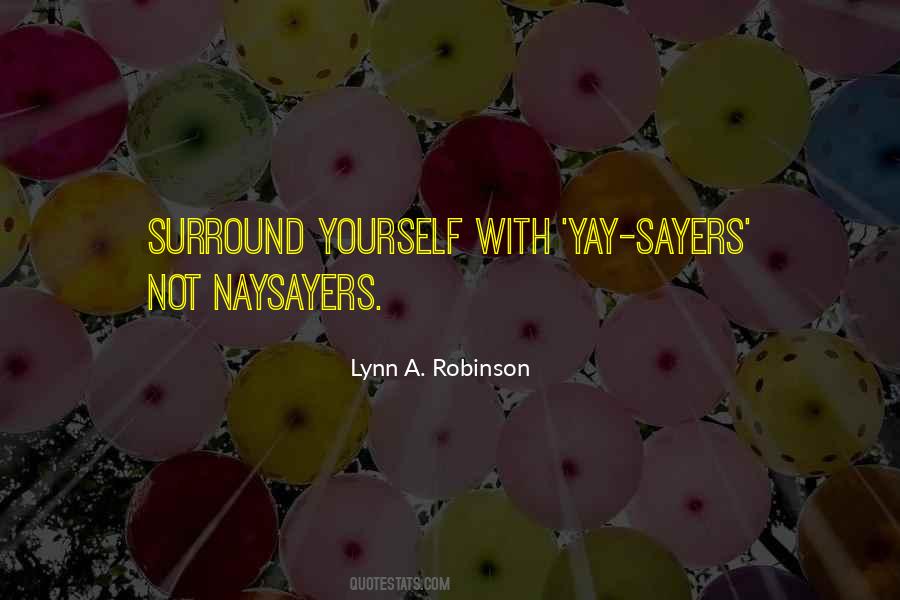 Quotes About Naysayers #1452764