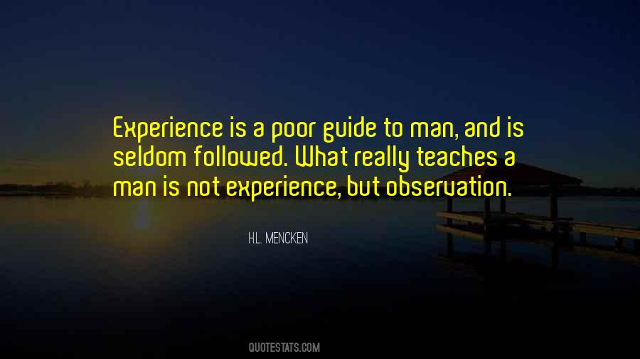 Experience Teaches Quotes #1002753