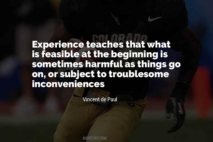 Experience Teaches Quotes #1201830