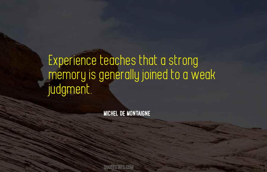 Experience Teaches Quotes #393357