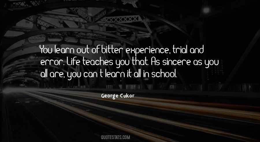 Experience Teaches Quotes #731230
