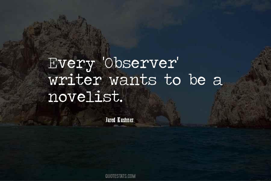 Quotes About Novelist #1183053